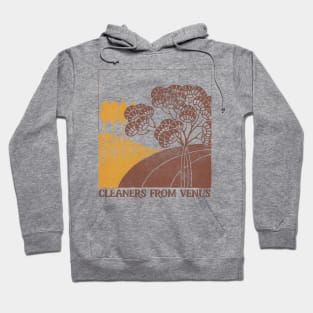 Cleaners From Venus ……… Original Fan Artwork Hoodie